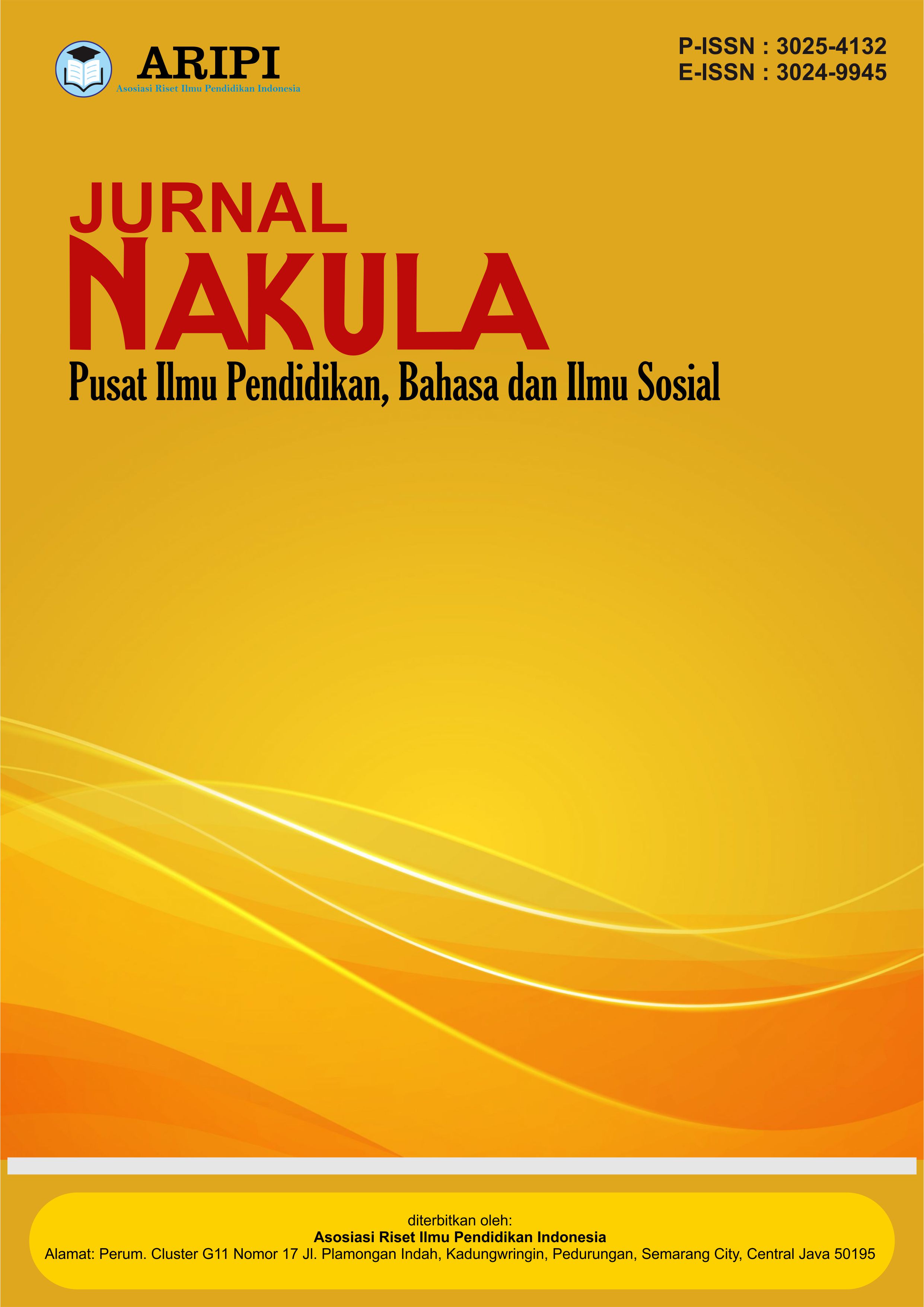 					View Vol. 3 No. 5 (2025): September : Jurnal Nakula : Pusat Ilmu Pendidikan, Bahasa dan Ilmu Sosial
				
